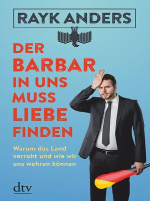 cover image of Der Barbar in uns muss Liebe finden